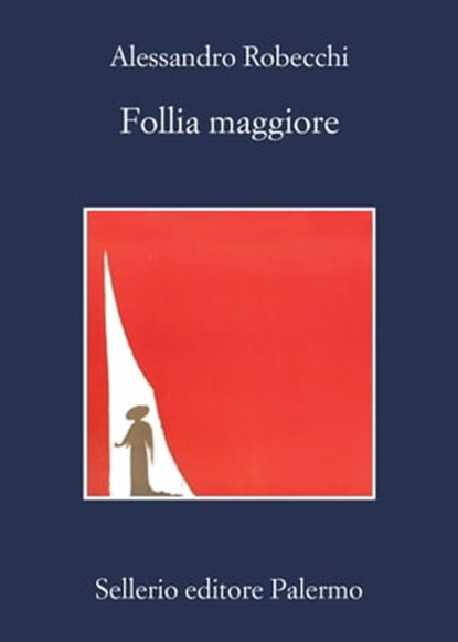Follia maggiore, Alessandro Robecchi - Ebook - 9788838937590