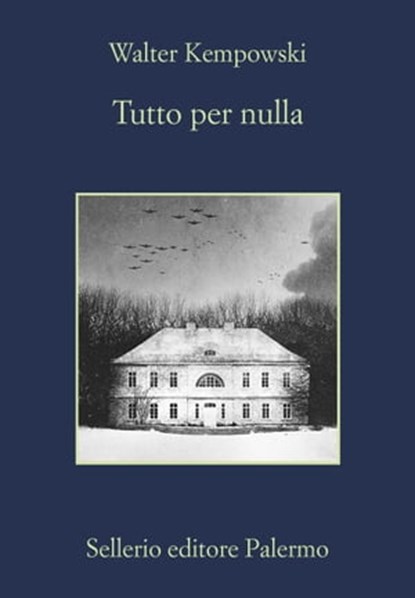 Tutto per nulla, Walter Kempowski - Ebook - 9788838937903