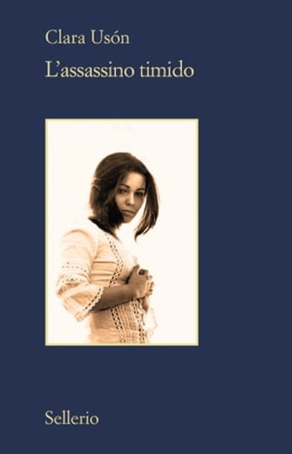 L'assassino timido, Clara Usón - Ebook - 9788838939105