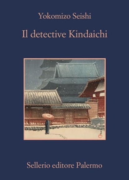 Il detective Kindaichi, Seishi Yokomizo - Ebook - 9788838939433