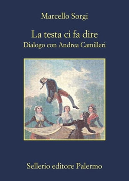 La testa ci fa dire, Marcello Sorgi ; Carlo Fruttero ; Franco Lucentini - Ebook - 9788838940491