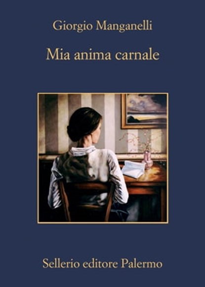 Mia anima carnale, Giorgio Manganelli - Ebook - 9788838945144