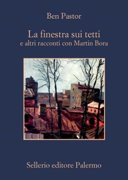 La finestra sui tetti, Ben Pastor - Ebook - 9788838946141