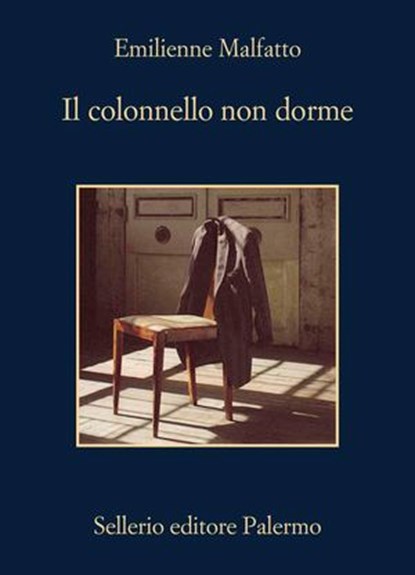 Il colonnello non dorme, Emilienne Malfatto - Ebook - 9788838946721
