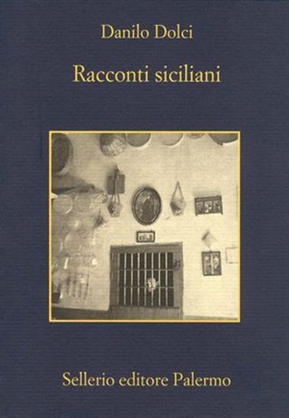 Racconti siciliani, Danilo Dolci ; Giuseppe Barone ; Carlo Levi - Ebook - 9788838947537