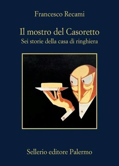 Il mostro del Casoretto, Francesco Recami - Ebook - 9788838949098