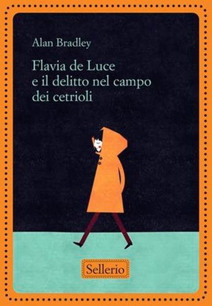 Flavia de Luce e il delitto nel campo dei cetrioli, Alan Bradley - Ebook - 9788838949579
