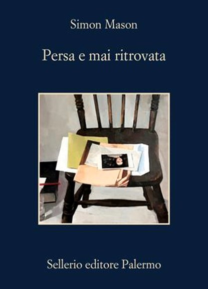 Persa e mai ritrovata, Simon Mason - Ebook - 9788838949845