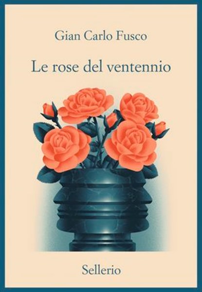 Le rose del ventennio, Gian Carlo Fusco ; Beppe Benvenuto - Ebook - 9788838949944