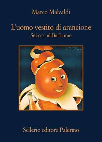 L'uomo vestito di arancione, Marco Malvaldi - Ebook - 9788838950100