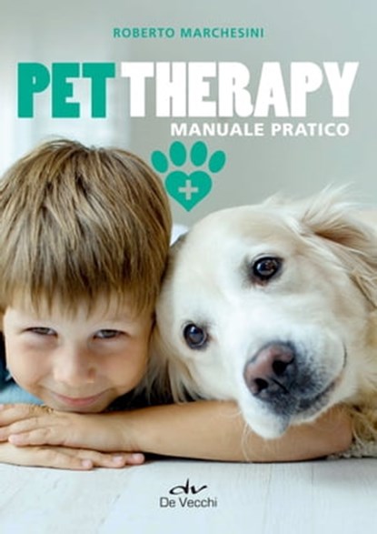 Pet Therapy, Roberto Marchesini - Ebook - 9788841209431