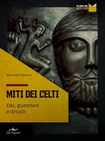 Miti dei Celti, Marcella Vasconi - Ebook - 9788841219911