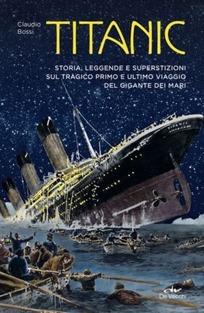 Titanic, Claudio Bossi - Ebook - 9788841238530