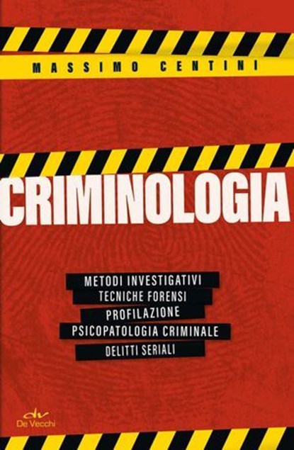 Criminologia, Massimo Centini - Ebook - 9788841239162