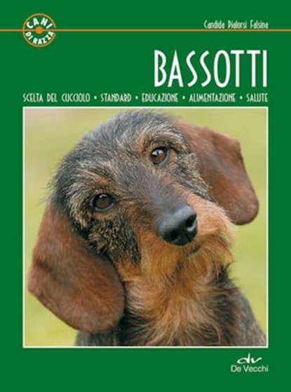 Bassotti, Candida Pialorsi Falsina - Ebook - 9788841240359