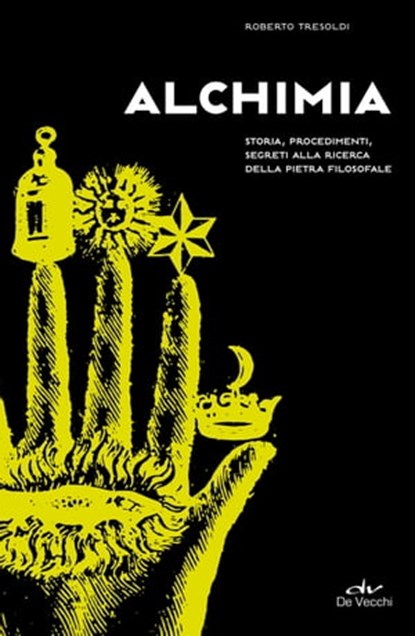 Alchimia, Roberto Tresoldi - Ebook - 9788841240670