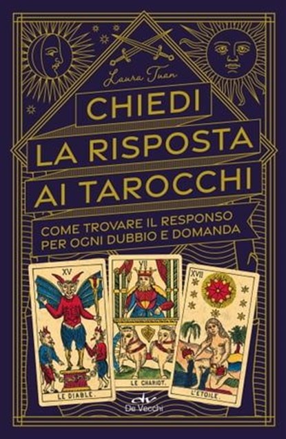 Chiedi la risposta ai tarocchi, Laura Tuan - Ebook - 9788841240991