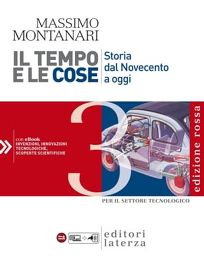 Il tempo e le cose. Edizione Rossa. vol. 3. Storia dal Novecento a oggi, Massimo Montanari - Ebook - 9788842113379