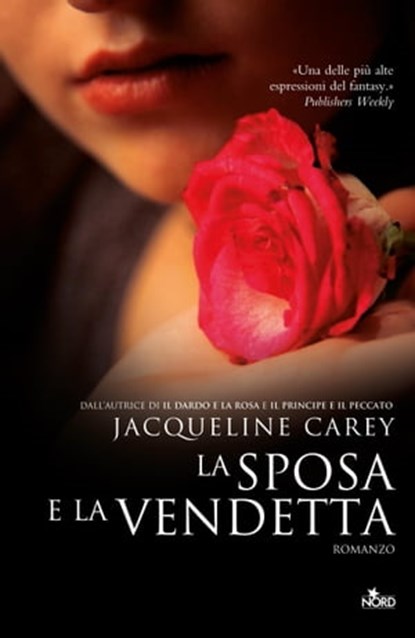 La sposa e la vendetta, Jacqueline Carey - Ebook - 9788842917571