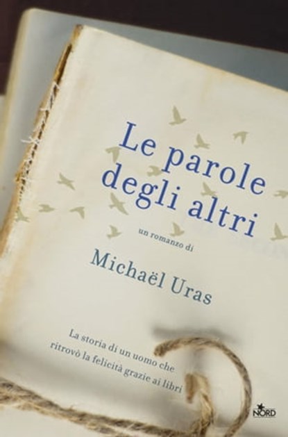 Le parole degli altri, Michaël Uras - Ebook - 9788842929499
