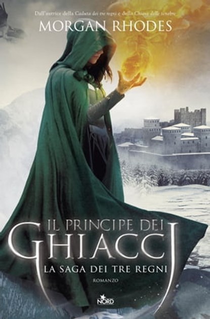 Il principe dei ghiacci, Morgan Rhodes - Ebook - 9788842929529