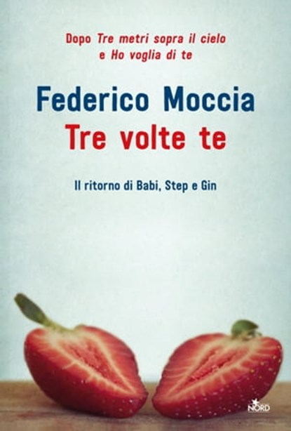 Tre volte te, Federico Moccia - Ebook - 9788842929994