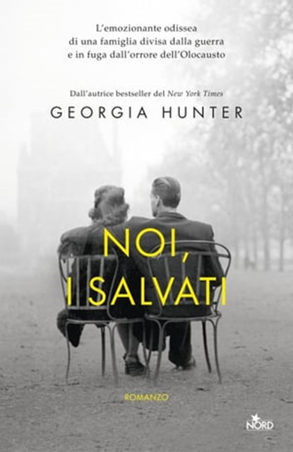 Noi, i salvati, Georgia Hunter - Ebook - 9788842930471
