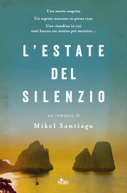L'estate del silenzio, Mikel Santiago - Ebook - 9788842931553