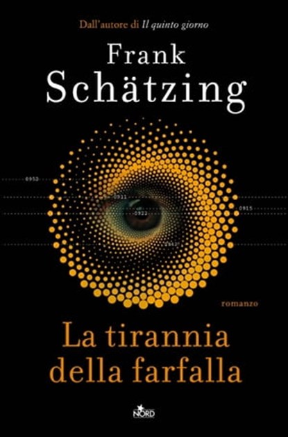 La tirannia della farfalla, Frank Schätzing - Ebook - 9788842931805