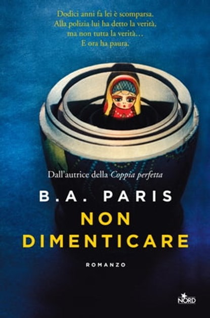 Non dimenticare, B. A. Paris - Ebook - 9788842931997