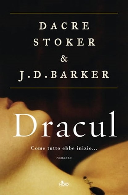 Dracul - Edizione italiana, Dacre Stoker ; J.D. Barker - Ebook - 9788842932468