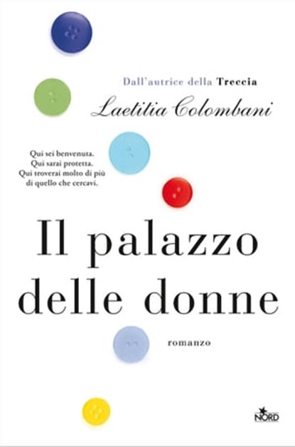 Il palazzo delle donne, Laetitia Colombani - Ebook - 9788842933663