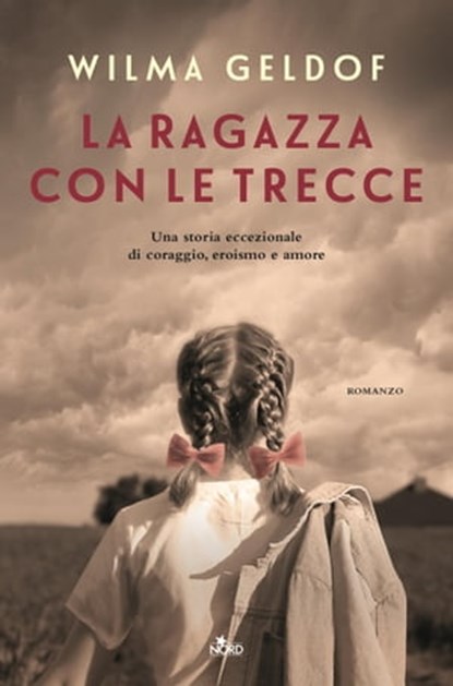 La ragazza con le trecce, Wilma Geldof - Ebook - 9788842933779