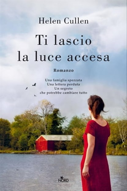 Ti lascio la luce accesa, Helen Cullen - Ebook - 9788842933908