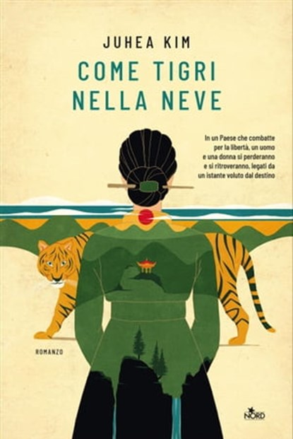 Come tigri nella neve, Juhea Kim - Ebook - 9788842935186
