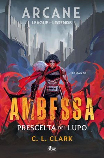 Ambessa. Prescelta del lupo, C.L. Clark - Ebook - 9788842937821