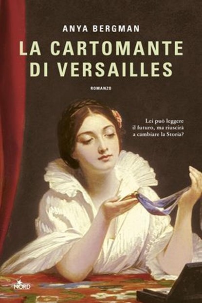 La cartomante di Versailles, Anya Bergman - Ebook - 9788842938408