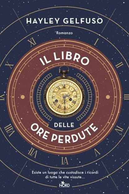 Il libro delle ore perdute, Hayley Gelfuso - Ebook - 9788842938606