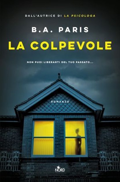La colpevole, B. A. Paris - Ebook - 9788842938637