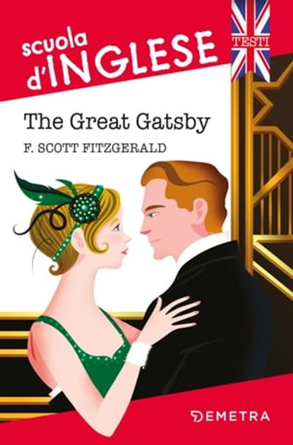 The Great Gatsby, Francis Scott Fitzgerald - Ebook - 9788844053277
