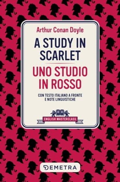 A Study in scarlet – Uno studio in rosso, Arthur Conan Doyle - Ebook - 9788844087562