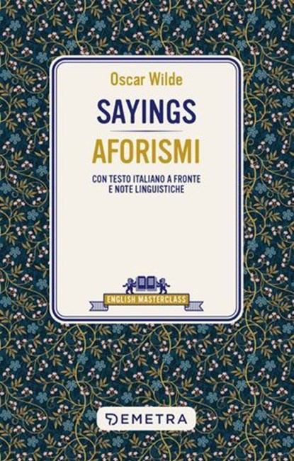 Sayings – Aforismi, Oscar Wilde - Ebook - 9788844088309