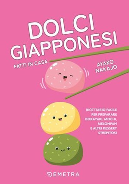 Dolci giapponesi fatti in casa, Ayako Nakajo - Ebook - 9788844088521