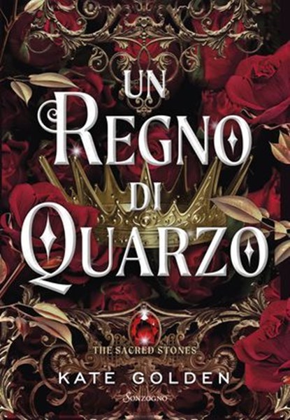 Un regno di Quarzo, Kate Golden - Ebook - 9788845428203
