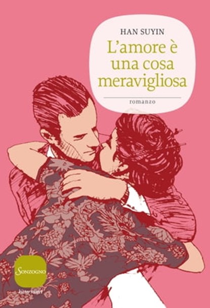 L'amore è una cosa meravigliosa, Han Suyin - Ebook - 9788845497568