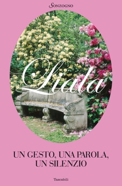 Un gesto, una parola, un silenzio, Liala - Ebook - 9788845498787