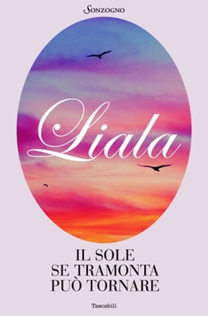 Il sole se tramonta può tornare, Liala - Ebook - 9788845498961