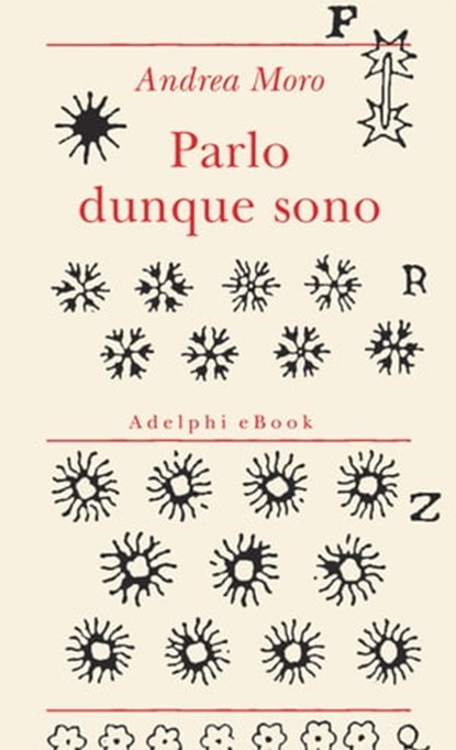 Parlo dunque sono, Andrea Moro - Ebook - 9788845972812