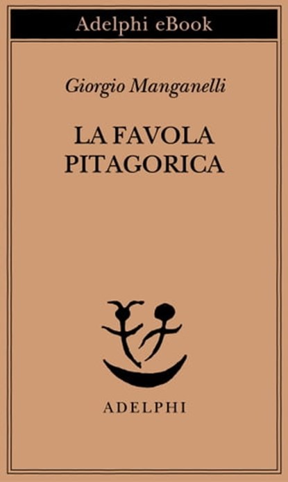 La favola pitagorica, Giorgio Manganelli - Ebook - 9788845975363