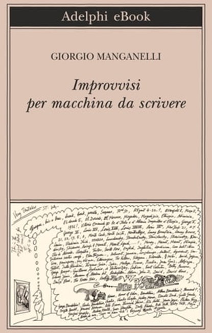 Improvvisi per macchina da scrivere, Giorgio Manganelli - Ebook - 9788845975370